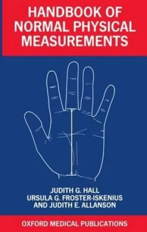 [ Handbook of Normal Physical Measurements[ HANDBOOK OF NORMAL PHYSICAL MEASUREMENTS ] By Hall, Judith ( Author )Jan-25-1990 Paperback By Hall, Judith ( Author ) Paperback 1989 ] Paperback – January 1, 1989
