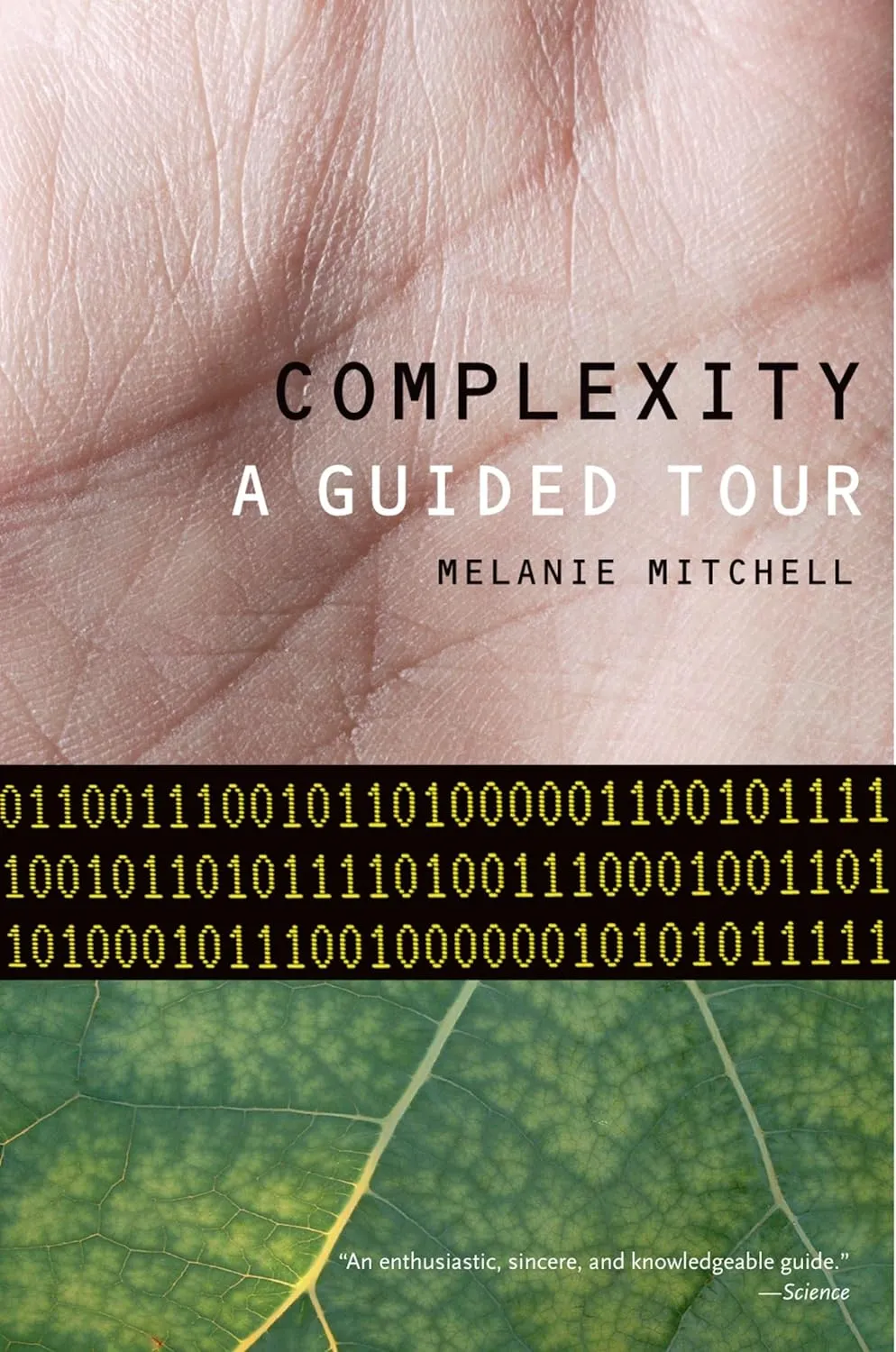 Complexity: A Guided Tour 1st Edition