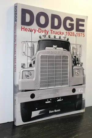 Dodge Heavy-Duty Trucks 1928-1975 Paperback – August 1, 2007