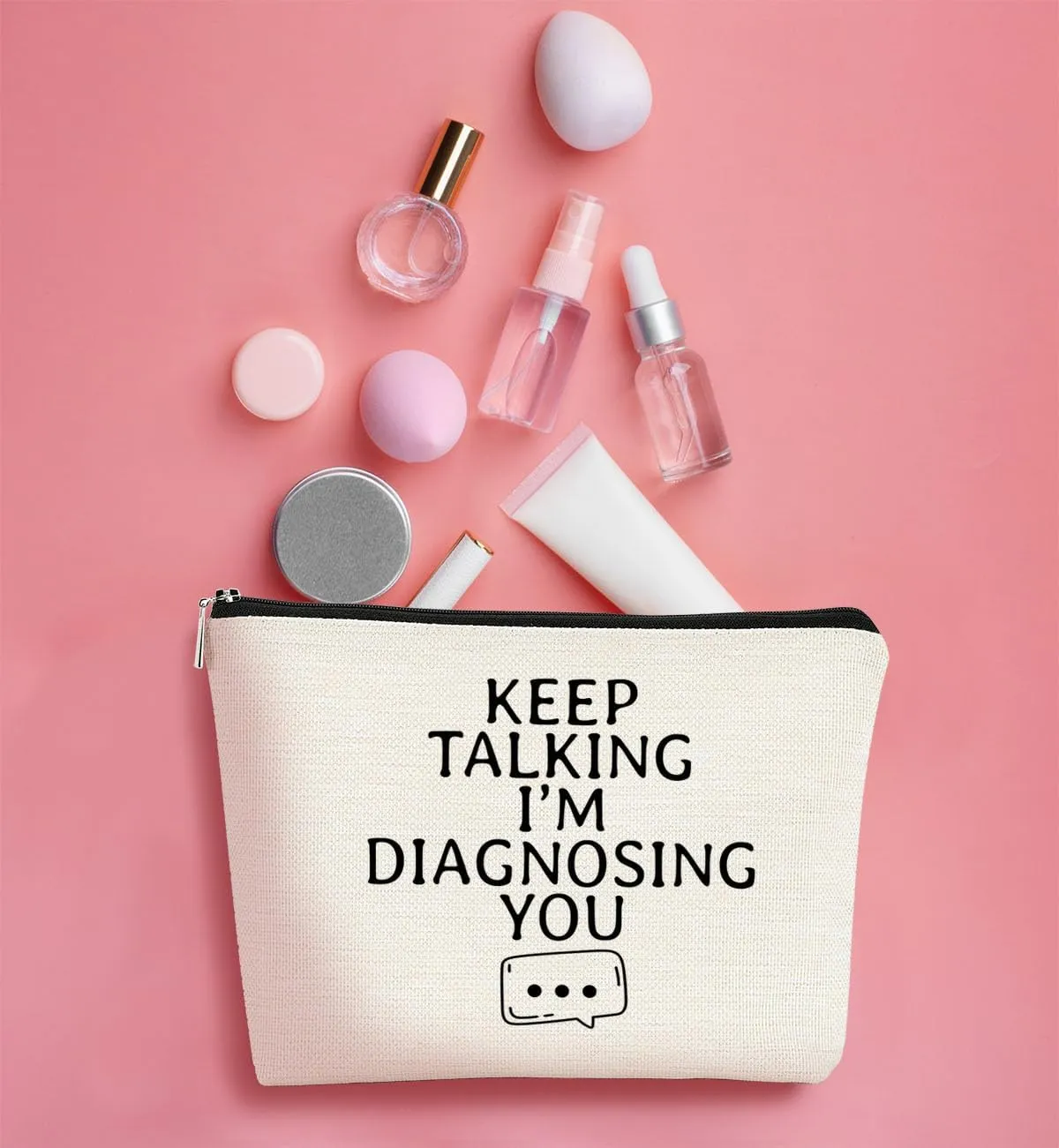 Psychology Therapist Gifts - Small Cosmetic Bag, Psychologist Psychiatrist Gift Idea - 'Keep Talking I'm Diagnosing You' Birthday Makeup Bag for Women