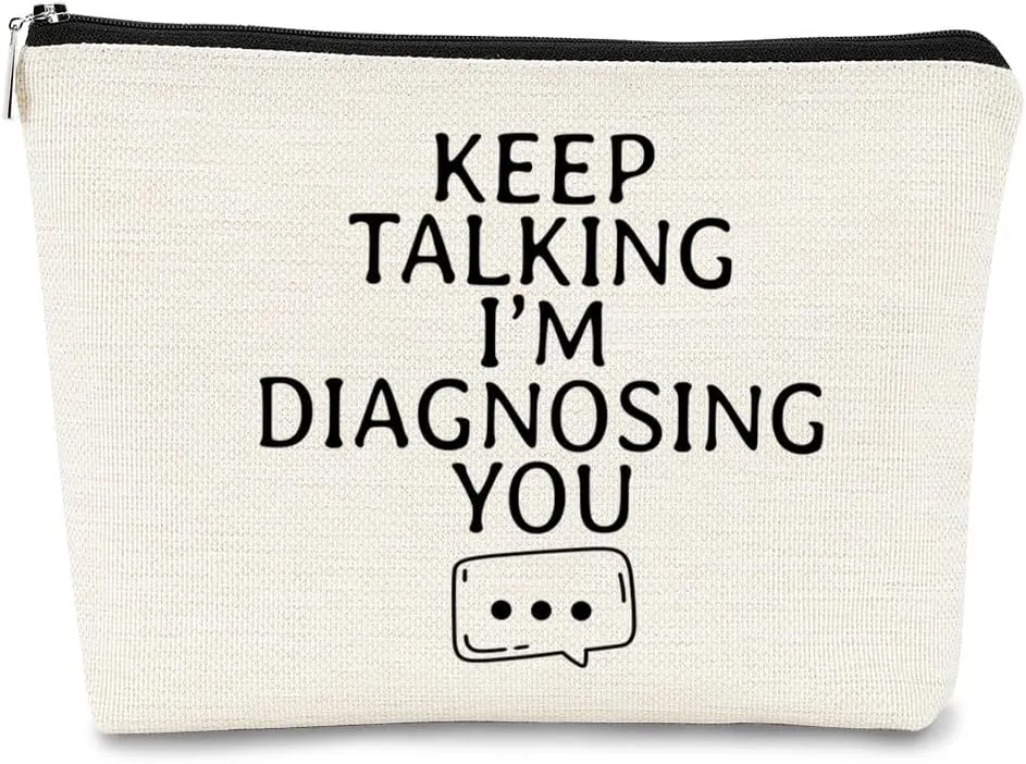 Psychology Therapist Gifts - Small Cosmetic Bag, Psychologist Psychiatrist Gift Idea - 'Keep Talking I'm Diagnosing You' Birthday Makeup Bag for Women