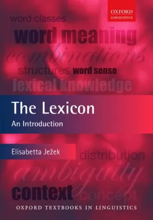 The Lexicon: An Introduction (Oxford Textbooks in Linguistics) Illustrated Edition