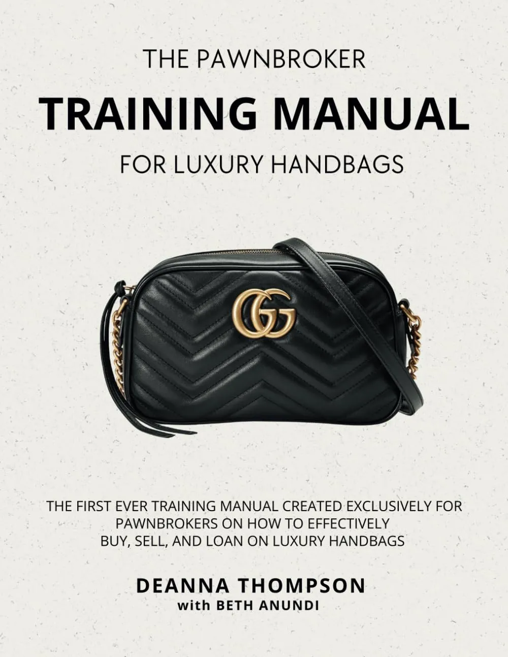 The Pawnbroker Training Manual For Luxury Handbags Paperback – July 29, 2022