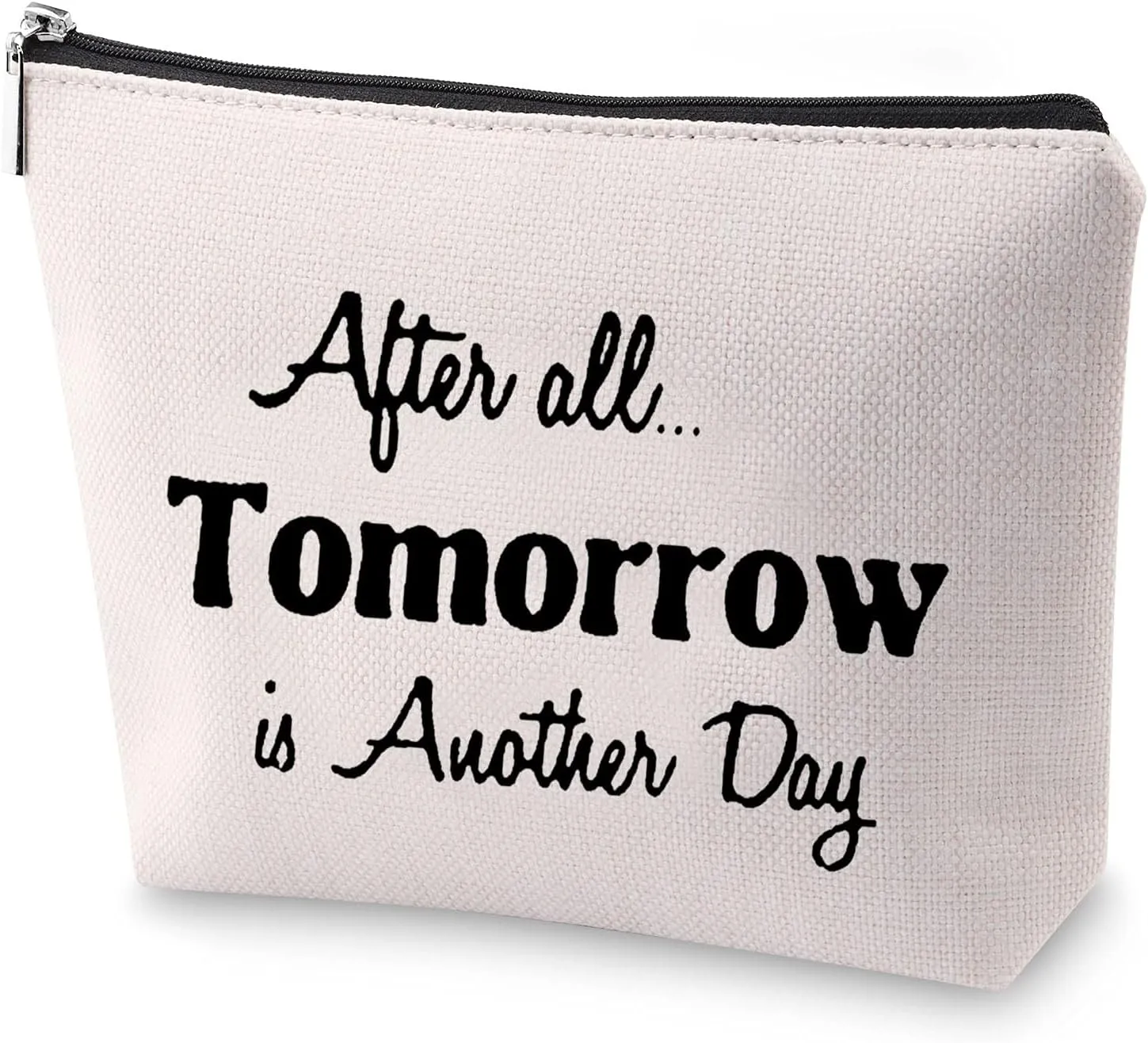 ZJXHPO Inspirational Cosmetic Bag After All Tomorrow Is Another Day Makeup Zipper Touch Bag (tomorrow)